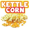 Signmission Safety Sign, 9 in Height, Vinyl, 6 in Length, Kettle Corn, D-DC-36-Kettle Corn D-DC-36-Kettle Corn